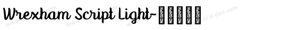 Wrexham Script Light字体转换